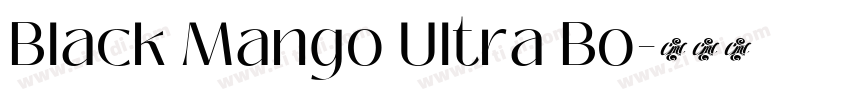 Black Mango Ultra Bo字体转换